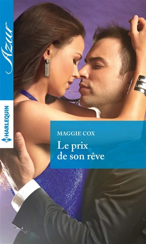 Le prix de son rêve - Maggie Cox