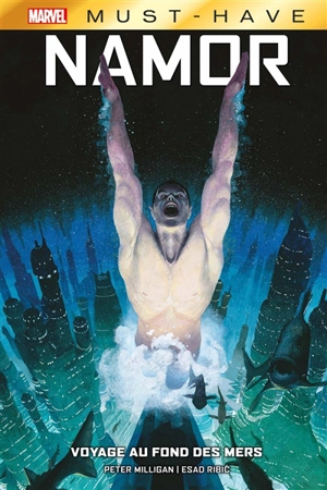 Namor. Voyage au fond des mers - Peter Milligan