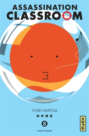 Assassination classroom. Vol. 8 - Yusei Matsui