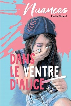 Dans le ventre d'Alice - Emilie Rivard