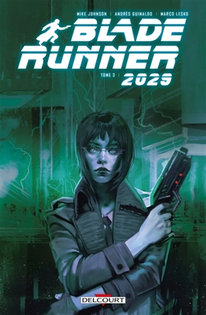 Blade runner 2029. Vol. 3 - Mike Johnson