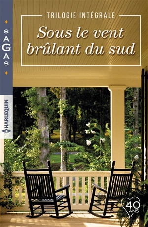 Sous le soleil brûlant du Sud : trilogie intégrale - Kate Hoffmann