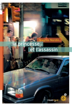 La princesse et l'assassin - Magnus Nordin