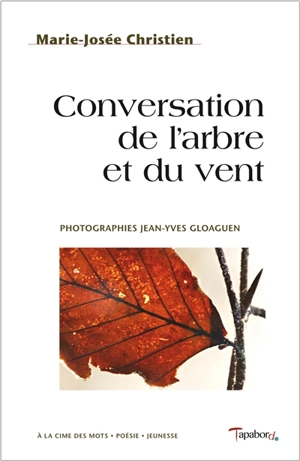 Conversation de l'arbre et du vent - Marie-Josée Christien