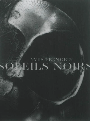 Soleils noirs - Yves Trémorin