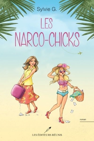 Les narco-chicks - G, Sylvie