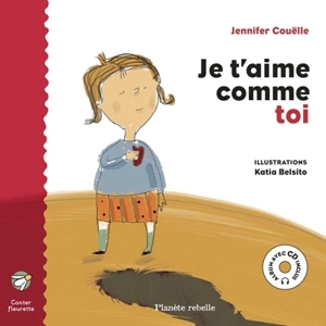 Je t'aime comme toi - Jennifer Couëlle