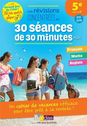 Les révisions concentrées en 30 séances de 30 minutes maxi : 5e vers la 4e, été 2018 - Antoine Lambermont