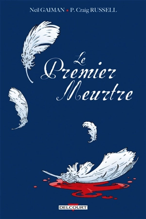 Le premier meurtre - P. Craig Russell