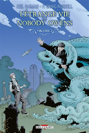 L'étrange vie de Nobody Owens. Vol. 2 - P. Craig Russell