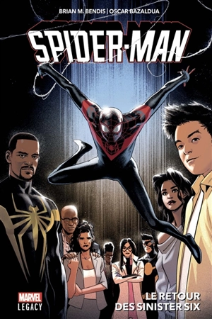 Spider-Man. Le retour des Sinister Six - Brian Michael Bendis