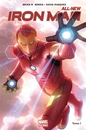 All-New Iron Man. Vol. 1. Reboot - Brian Michael Bendis