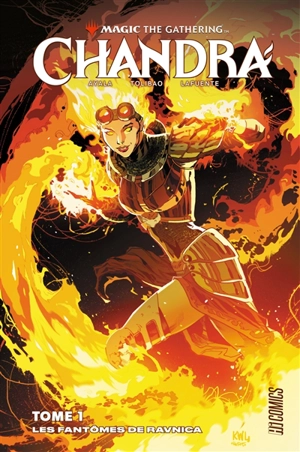 Magic : the Gathering : Chandra. Vol. 1. Les fantômes de Ravnica - Vita Ayala