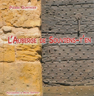 L'auberge de souviens-t'en - Pierre Gonthier