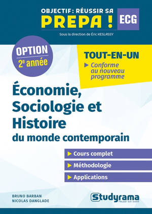 Economie, sociologie et histoire du monde contemporain : option 2e année ECG : tout-en-un, conforme au nouveau programme - Bruno Barban