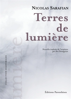 Terres de lumière - Nicolas Sarafian