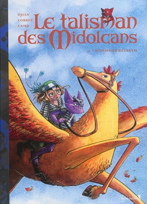 Le talisman des Midolcans. Vol. 2. Monsieur Kélinto - Jean-Blaise Djian