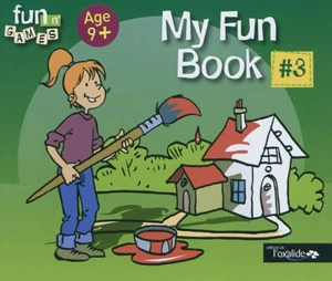 My fun book. Vol. 3. Age 9+ - Christophe Poiré