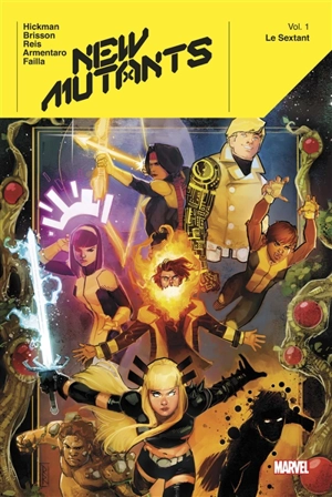 New Mutants X. Vol. 1. Le sextant - Jonathan Hickman
