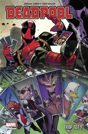 Deadpool. Trop tôt ? - Joshua Corin