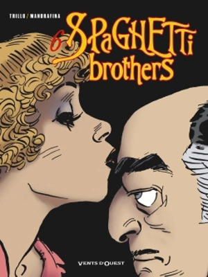 Spaghetti brothers. Vol. 6 - Carlos Trillo