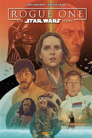 Rogue one : a Star Wars story - Jody Houser