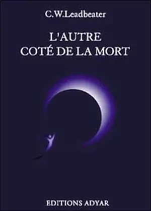 L'autre côté de la mort - Charles Webster Leadbeater