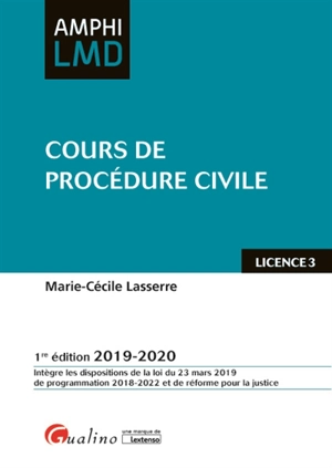 Cours de procédure civile licence 3 : 2019-2020 - Marie-Cécile Lasserre