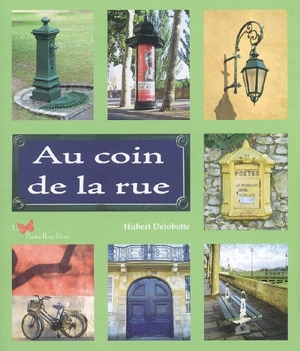 Au coin de la rue - Hubert Delobette