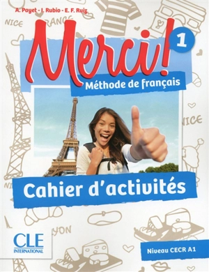 Merci ! méthode de français 1 : niveau CECR A1 : cahier d'activités - Adrien Payet