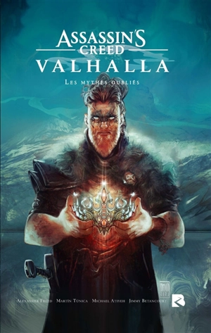 Assassin's creed Valhalla : les mythes oubliés - Alexander Freed