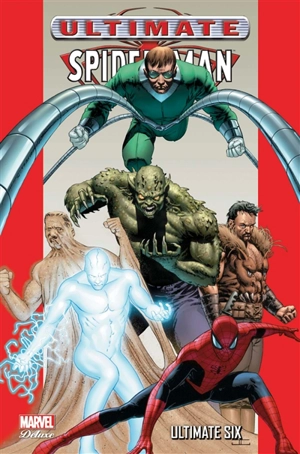 Ultimate Spider-Man. Vol. 5. Ultimate six - Brian Michael Bendis