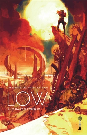 Low. Vol. 3. Les rivages de l'espérance - Rick Remender