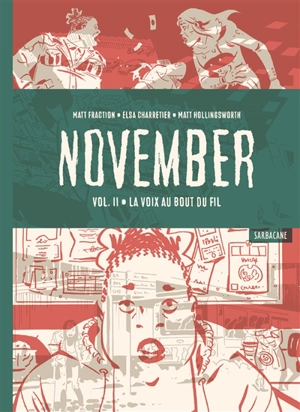 November. Vol. 2. La voix au bout du fil - Matt Fraction