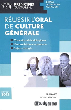 Réussir l'oral de culture générale - Julien Abed