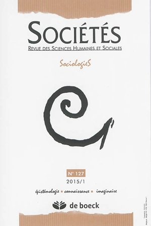 Sociétés, n° 127. Sociologies