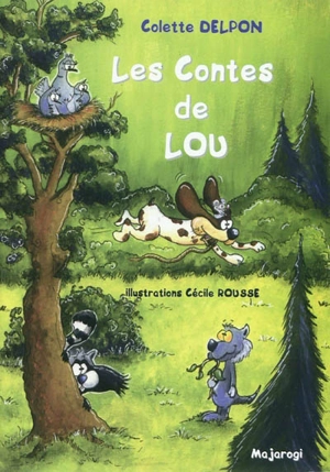 Les contes de Lou - Colette Delpon