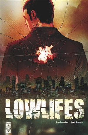 Lowlifes : vendetta personnelle - Brian Buccellato