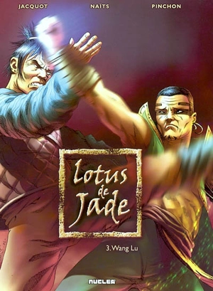 Lotus de jade. Vol. 3. Wang Lu - Philippe Jacquot