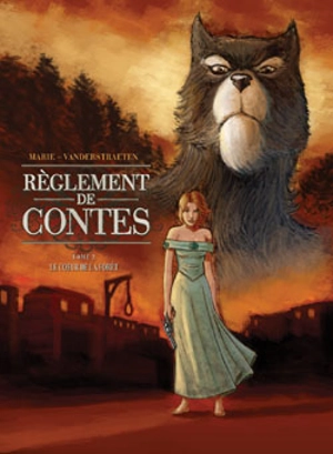 Règlement de contes. Vol. 2. Le coeur de la forêt - Damien Marie