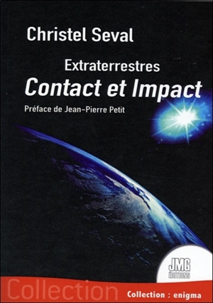 Contact et impact : extraterrestres - Christel Seval