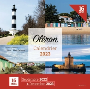 Oléron : calendrier 2023 : 16 mois, septembre 2022-décembre 2023 - Yann Werdefroy