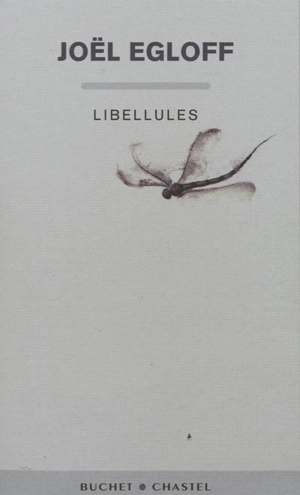 Libellules - Joël Egloff