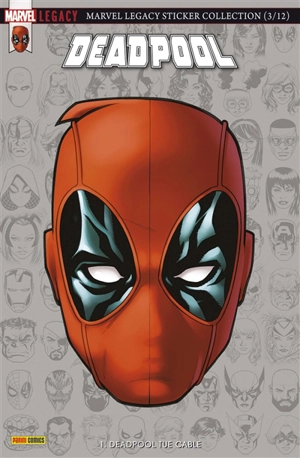 Marvel legacy : Deadpool, n° 1 - Gerry Duggan