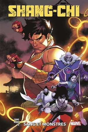 Shang-Chi. Vol. 3. Sang et monstres - Gene Yang