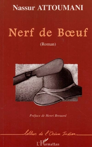 Nerf de boeuf - Nassur Attoumani