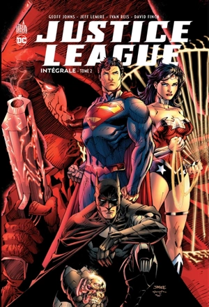 Justice league : intégrale. Vol. 2 - Geoff Johns