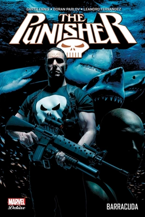 The Punisher. Vol. 4. Barracuda - Garth Ennis