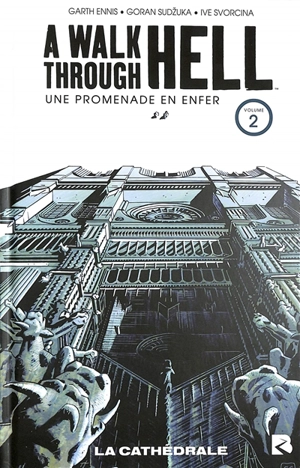 A walk through hell. Vol. 2. La cathédrale. Une promenade en enfer. Vol. 2. La cathédrale - Garth Ennis