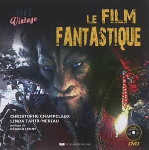 Le film fantastique - Christophe Champclaux